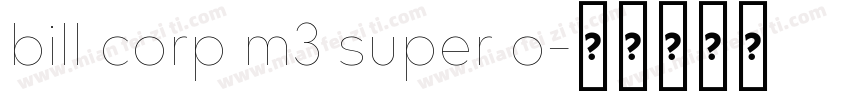 bill corp m3 super o字体转换